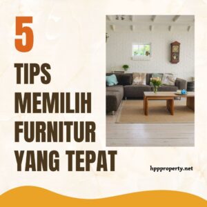 5 Tips Memilih Furnitur yang Tepat
