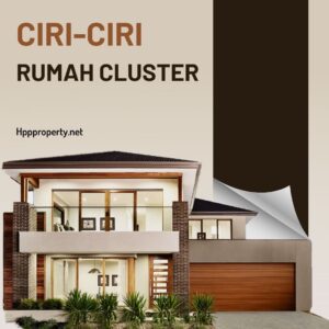 Ciri-Ciri Rumah Cluster