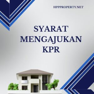 Syarat Mengajukan KPR