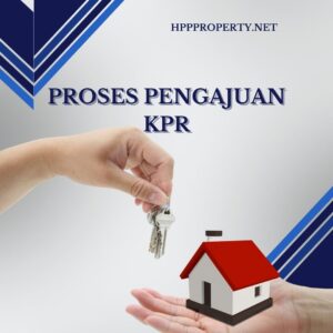 Proses pengajuan KPR