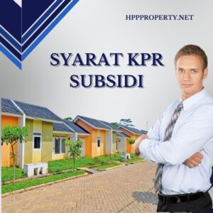 Syarat KPR Subsidi