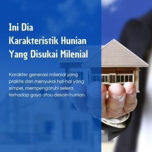 Ini Karakteristik Hunian Yang Disukai Milenial