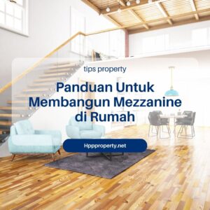 Panduan Untuk Membangun Mezzanine di Rumah