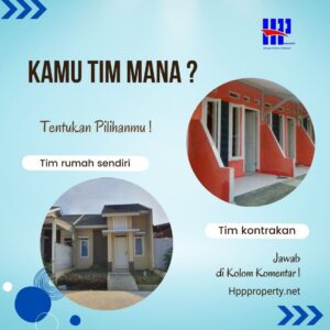 Mau sampai kapan kalian Ngontrak rumah?