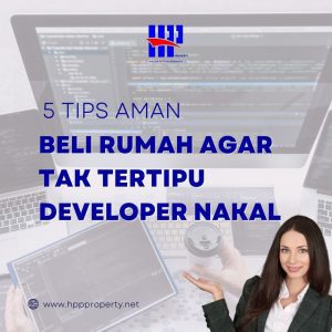 5 Tips Aman Beli Rumah agar Tak Tertipu Developer Nakal