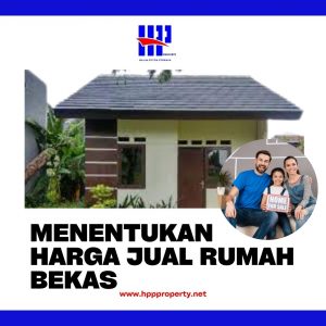 Menentukan Harga Jual Rumah Bekas