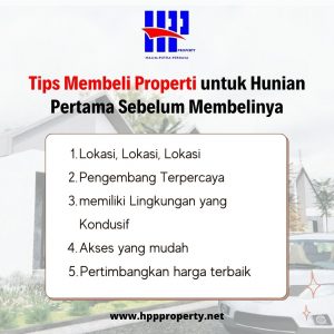 Tips Membeli Properti untuk Hunian Pertama Sebelum Membelinya