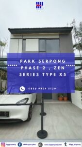 Park serpong Phase 2 , Zen Series Type X5