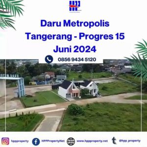 Daru Metropolis Tangerang – Progres 15 Juni 2024