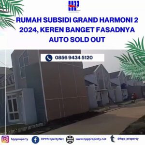 Rumah subsidi grand harmoni 2 keren banget fasadanya auto soldout