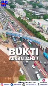 Direct Access Toll Paramount Petals KM 25, bukti nyata dari komitmen kami !