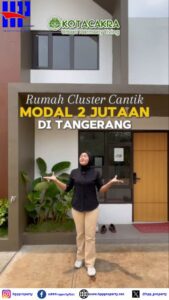 Rumah Cluster Cantik Harga 2 Jutaan? YES, ADA! Kota Cakra – Tangerang