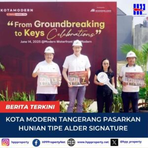 Kota Modern Tangerang Pasarkan Hunian Tipe Alder Signature
