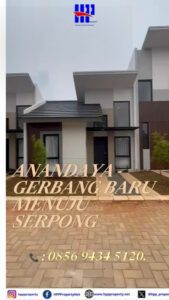 ANANDAYA – GERBANG BARU MENUJU SERPONG