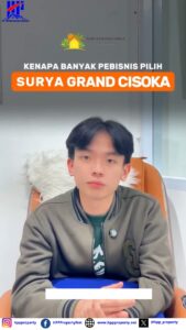 Kenapa banyak pebisnis pilih Surya Grand Cisoka?