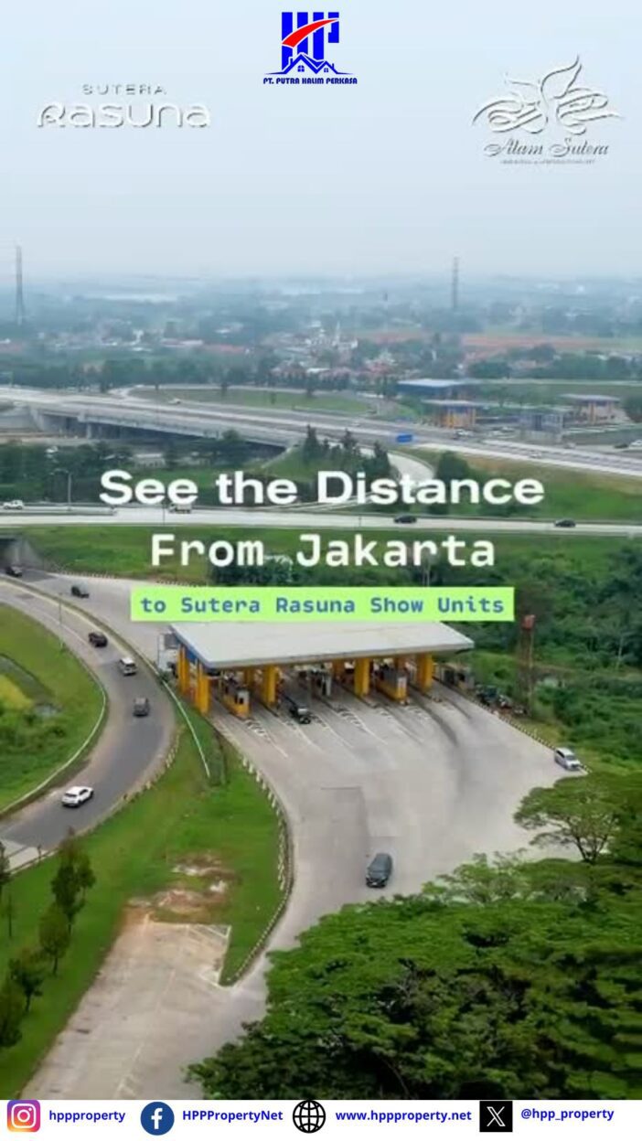 SUTERA RASUNA – AKSES STRATEGIS DARI JAKARTA