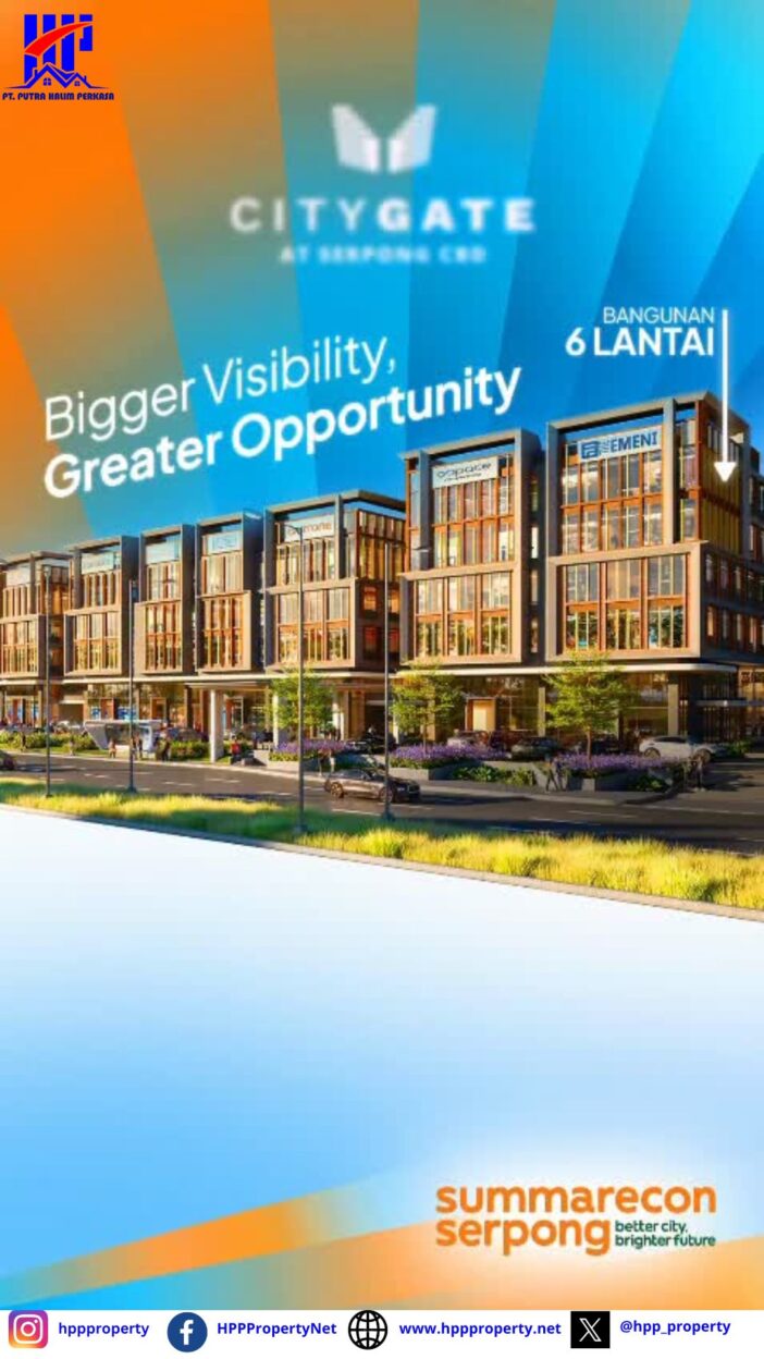 BIGGER VISIBILITY, GREATER OPPORTUNITY Bangunan 6 Lantai | Main Gateway to Serpong CBD