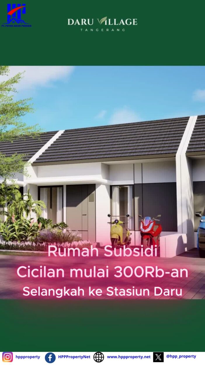 RUMAH SUBSIDI CICILAN MULAI 300 RIBU-AN! | SELANGKAH KE STASIUN DARU